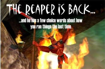 The Reaper is back, and he has a few choice words about how you ran things the last time...